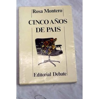 Cinco años de País - Rosa Montero.
